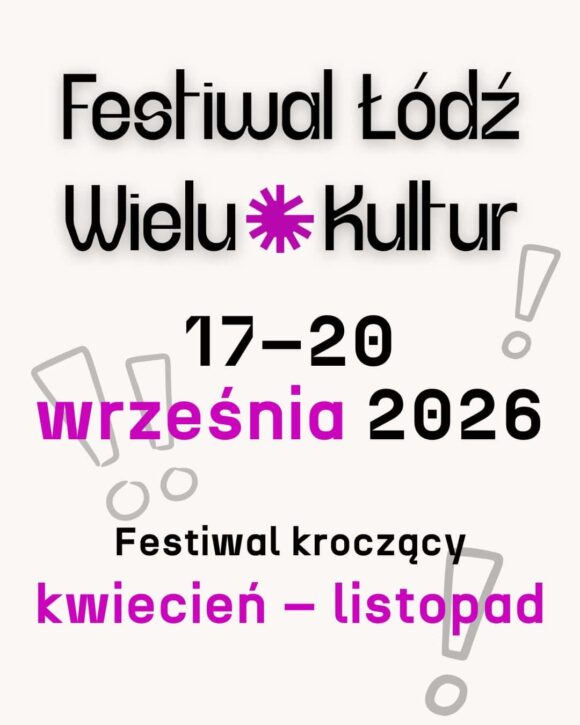 Grafika informująca o dacie festiwalu 2026: 17-20 września, festiwal kroczący: kwiecień-listopad